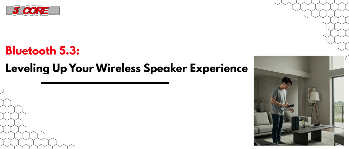 leveling up your wireless speaker