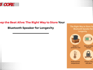Keep the Beat Alive The Right Way to Store Your Bluetooth Speaker for Longevity