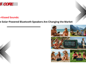 Sun-Kissed Sounds How Solar-Powered Bluetooth Speakers Are Changing the Market
